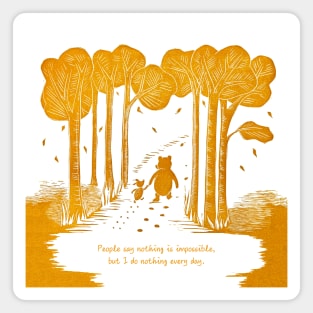 "Nothing is impossible" Winnie the Pooh and Piglet linocut with quote Magnet